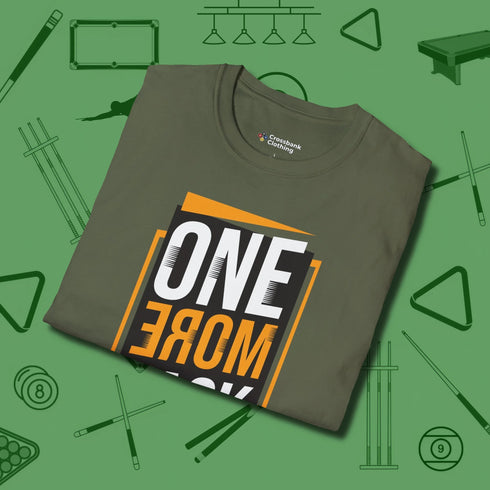 One More Rack Billiards T-Shirt, folded view, in Military Green a clean fit for the dirtiest safeties